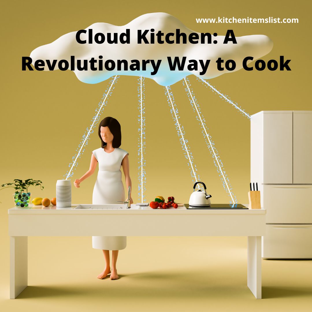 Cloud Kitchen A Revolutionary Way to Cook